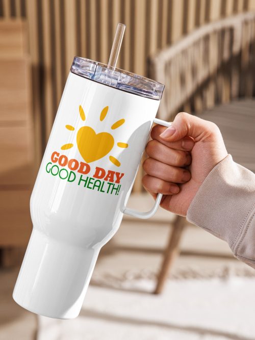 Good Day, Good Health! Travel mug with handle