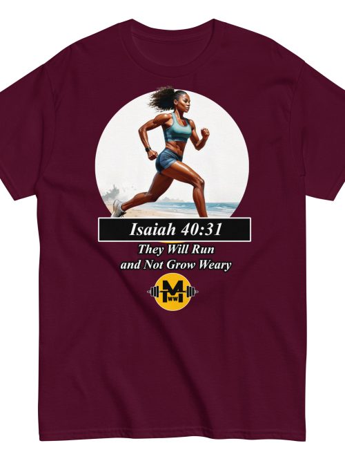 “They Will Run and Not Grow Weary" – Unisex classic tee